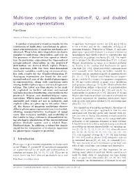 Multi-Time Correlations in the Positive-P, Q, and Doubled Phase-Space Representations