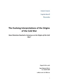 The Evolving Interpretations of the Origins of the Cold War