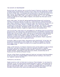 THE HISTORY of FREEMASONRY No One Knows with Certainty How Or
