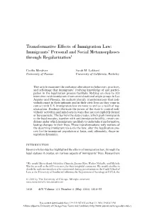 Transformative Effects of Immigration Law: Immigrants’ Personal and Social Metamorphoses Through Regularization1