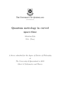 Quantum Metrology in Curved Space-Time