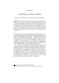 VIRTUE THEORY and IDEAL OBSERVERS Virtue Theorists In