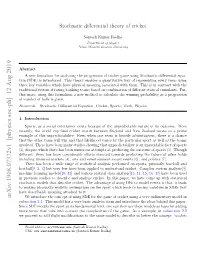 Arxiv:1908.07372V1 [Physics.Soc-Ph] 12 Aug 2019 We Introduce the Concept of Using SDE for the Game of Cricket Using a Very Rudimentary Model in Subsection 2.1