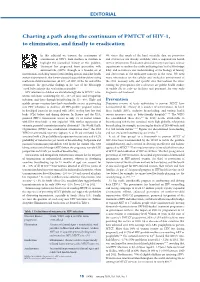 Charting a Path Along the Continuum of PMTCT of HIV-1, to Elimination, and Finally to Eradication