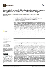 Community Detection Problem Based on Polarization Measures: an Application to Twitter: the COVID-19 Case in Spain