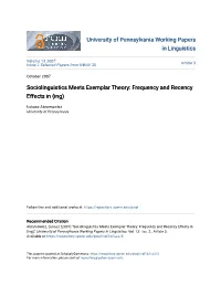 Sociolinguistics Meets Exemplar Theory: Frequency and Recency Effects in (Ing)