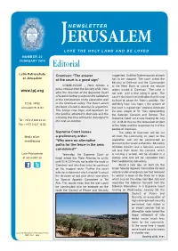 JERUSALEM L O V E T H E H Oly Land and Be Loved Number 30 February 2014 Editorial