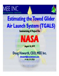 Estimating the Towed Glider Air Launch System (TGALS) Summarizing a Project for NNNAAASASASSSSSSAAAAAA