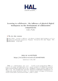 Learning to Collaborate: the Influence of Physical Digital Workspaces on the Development of Collaborative Competencies