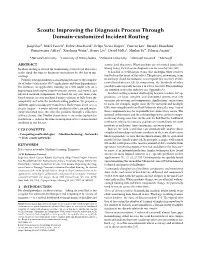 Scouts: Improving the Diagnosis Process Through Domain-Customized Incident Routing