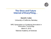 The Once and Future Internet of Everything…