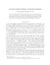 On Untouchable Numbers and Related Problems