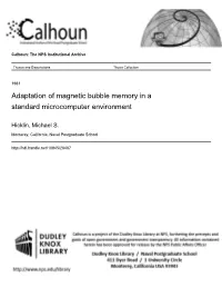Adaptation of Magnetic Bubble Memory in a Standard Microcomputer Environment