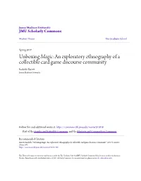 An Exploratory Ethnography of a Collectible Card Game Discourse Community Rodolfo Barrett James Madison University