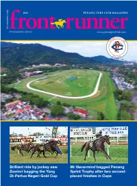 Mr Nevermind Bagged Penang Sprint Trophy After Two Second-Placed Finishes in Cups