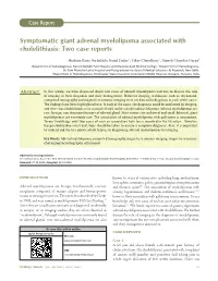 Symptomatic Giant Adrenal Myelolipoma Associated with Cholelithiasis: Two Case Reports