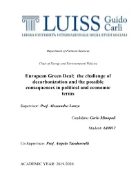 The Challenge of Decarbonization and the Possible Consequences in Political and Economic Terms