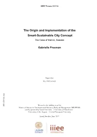The Origin and Implementation of the Smart-Sustainable City Concept the Case of Malmö, Sweden