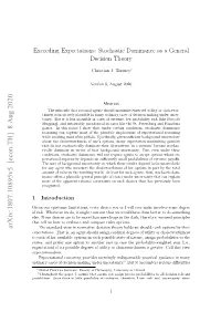 Arxiv:1807.10895V5 [Econ.TH] 8 Aug 2020 the Standard View in Normative Decision Theory Holds We Should Rank Options by Their Expectations
