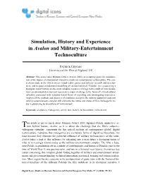 Simulation, History and Experience in Avalon and Military-Entertainment Technoculture