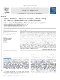 Changing Distribution Patterns of an Endangered Butterﬂy: Linking Local Extinction Patterns and Variable Habitat Relationships ⇑ Kristine L