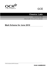 Classics: Latin Mark Scheme for June 2010