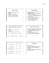 Heat Temperature Other Temperature Scales Kelvin Temp. Scale Heat