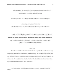 Running Head: a META-ANALYSIS of the GLASS CLIFF PHENOMENON 1 the Who, When, and Why of the Glass Cliff Phenomenon: a Meta-Analy