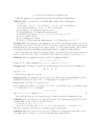 14. Least Upper Bounds in Ordered Rings Recall the Definition of a Commutative Ring with 1 from Lecture 3