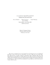 A Concurrent Logical Framework I: Judgments and Properties