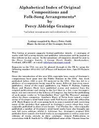 Alphabetical Index of Original Compositions and Folk-Song Arrangements* by Percy Aldridge Grainger