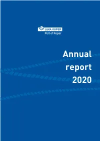Annual Report 2020 Business Performance Highlights of the Luka Koper Group in 2020 Annual Report 2020 1