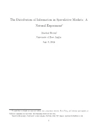 The Distribution of Information in Speculative Markets: a Natural Experiment∗
