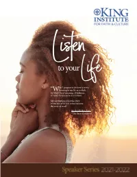 “What I Propose to Do Now Is to Try Listening to My Life As a Whole … For
