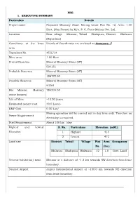 PRE 1. EXECUTIVE SUMMARY Particulars Details Project Name Proposed Masonry Stone Mining Lease Plot No