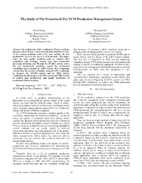 The Study of the Framework for TCM Production Management System