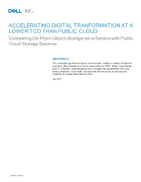 ACCELERATING DIGITAL TRANFORMATION at a LOWER TCO THAN PUBLIC CLOUD Comparing On-Prem Object-Storage-As-A-Service with Public Cloud Storage Services
