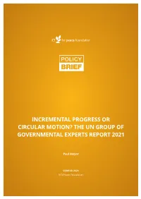 Incremental Progress Or Circular Motion? the Un Group of Governmental Experts Report 2021