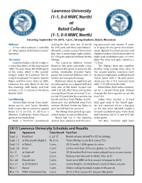 Lawrence University (1-1, 0-0 MWC North) at Beloit College (1-1, 0-0
