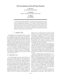 The Determination of Asteroid Proper Elements