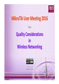 Topic Quality Considerations in Wireless Networking