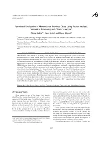 Functional Evaluation of Mazandaran Province Cities Using Factor Analysis, Numerical Taxonomy and Cluster Analysis* Shima Dadfar1**, Naser Azimi2 and Hasan Ahmadi3