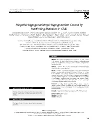 Idiopathic Hypogonadotropic Hypogonadism Caused by Inactivating Mutations in SRA1 Leman Damla Kotan1, Charlton Cooper2, Şükran Darcan3, Ian M
