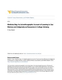 Medicine Bag: an Autoethnographic Account of Learning to Use Memory and Indigeneity As Resources in College Advising