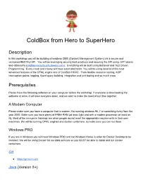 Coldbox from Hero to Superhero