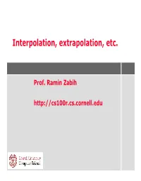 Interpolation, Extrapolation, Etc