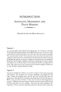 INTRODUCTION Spatiality, Movement and Place-Making