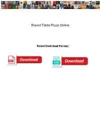Round Table Pizza Online