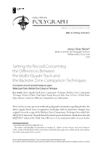 Setting the Record Concerning the Differences Between the Matte Quadri-Track and the Backster Zone Comparison