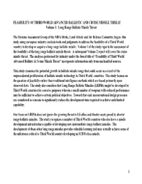 FEASIBILITY of THIRD WORLD ADVANCED BALLISTIC and CRUISE MISSILE THREAT Volume 1: Long Range Ballistic Missile Threat